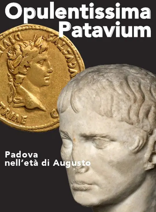 Mostra Opulentissima Patavium. Padova nell’età di Augusto