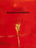 Mostra Agostino Perrini. Exsiccata