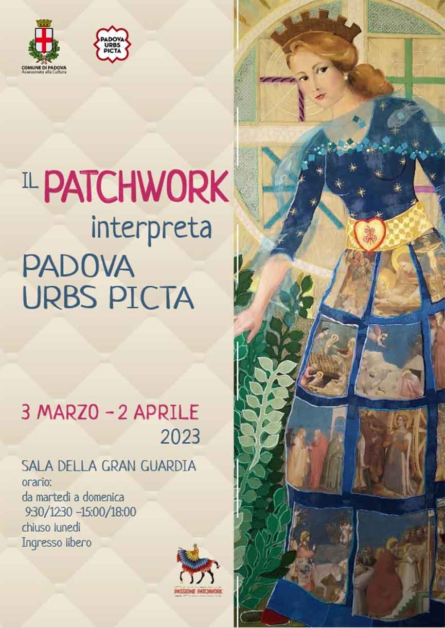 Mostra Il Patchwork interpreta Padova Urbs picta Padova